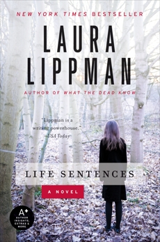 Life Sentences: A Novel, Lippman, Laura