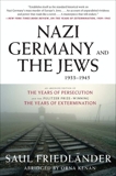 Nazi Germany and the Jews, 1933-1945: Abridged Edition, Friedlander, Saul