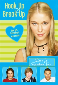 Hook Up or Break Up #1: Love Is Random Too, Adams, Kendall