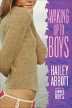 Waking Up to Boys, Abbott, Hailey