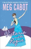 Victoria and the Rogue, Cabot, Meg