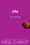 The Princess Diaries, Volume IV: Princess in Waiting, Cabot, Meg