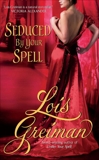 Seduced By Your Spell, Greiman, Lois