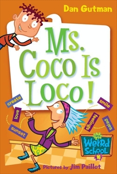 My Weird School #16: Ms. Coco Is Loco!, Gutman, Dan