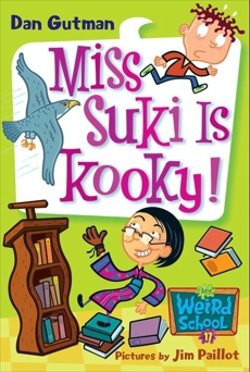 My Weird School #17: Miss Suki Is Kooky!, Gutman, Dan