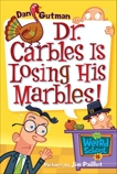 My Weird School #19: Dr. Carbles Is Losing His Marbles!, Gutman, Dan