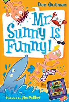 My Weird School Daze #2: Mr. Sunny Is Funny!, Gutman, Dan