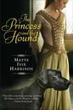 The Princess and the Hound, Harrison, Mette Ivie