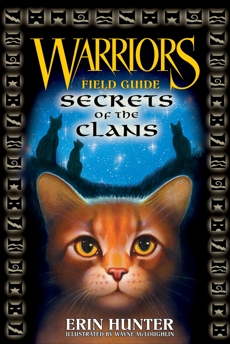 Warriors: Secrets of the Clans, Hunter, Erin