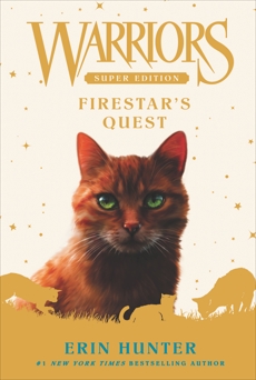 Warriors Super Edition: Firestar's Quest, Hunter, Erin