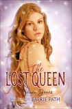 The Faerie Path #2: The Lost Queen: Book Two of The Faerie Path, Jones, Frewin