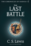 The Last Battle: The Chronicles of Narnia, Lewis, C. S.