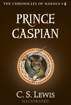 Prince Caspian: The Return to Narnia, Lewis� C. S.