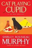 Cat Playing Cupid: A Joe Grey Mystery, Murphy, Shirley Rousseau