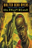 The Dream Bearer, Myers, Walter Dean