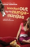 Knocked Out by My Nunga-Nungas: Further, Further Confessions of Georgia Nicolson, Rennison, Louise