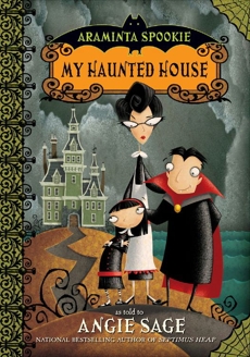 Araminta Spookie 1: My Haunted House, Sage, Angie