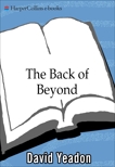 Back of Beyond, Yeadon, David