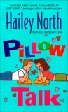 Pillow Talk, North, Hailey
