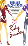 Risky Business, Macpherson, Suzanne