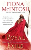 Royal Exile: Book One of The Valisar Trilogy, McIntosh, Fiona