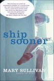 Ship Sooner: A Novel, Sullivan, Mary