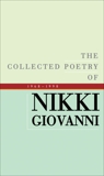 The Collected Poetry of Nikki Giovanni: 1968-1998, Giovanni, Nikki
