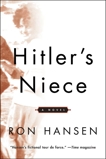 Hitler's Niece: A Novel, Hansen, Ron