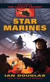 Star Marines: Book Three of The Legacy Trilogy, Douglas, Ian