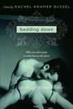 Bedding Down: A Collection of Winter Erotica, Bussel, Rachel Kramer