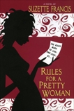 Rules for a Pretty Woman, Francis, Suzette