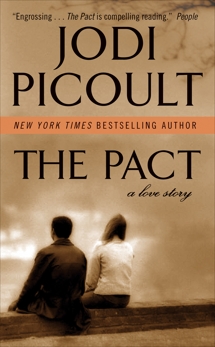 The Pact: A Love Story, Picoult� Jodi