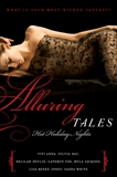 Alluring Tales: Hot Holiday Nights, Anna, Vivi & Jones, Lisa Renee & White, Sasha & Jackson, Myla & Day, Sylvia & Devlin, Delilah & Fox, Cathryn