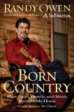 Born Country: How Faith, Family, and Music Brought Me Home, Owen, Randy & Rucker, Allen