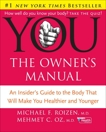 Your Body, Your Home: Super Health, Roizen, Michael F. & Oz, Mehmet C.