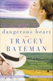 Dangerous Heart (Westward Hearts), Bateman, Tracey