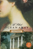 A Silent Ocean Away: Colette's Dominion, Gantt, DeVa