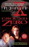 The X-Files: Ground Zero, Anderson, Kevin J.
