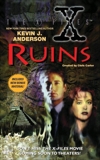 The X-Files: Ruins, Anderson, Kevin J.