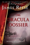 The Dracula Dossier: A Novel of Suspense, Reese, James