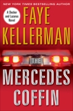 The Mercedes Coffin: A Decker/Lazarus Novel, Kellerman, Faye