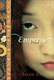 Empress: A Novel, Sa, Shan