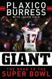 Giant: The Road to the Super Bowl, Burress, Plaxico