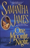 One Moonlit Night, James, Samantha