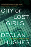 City of Lost Girls, Hughes, Declan