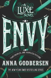 Envy, Godbersen, Anna