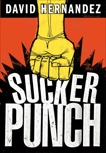 Suckerpunch, Hernandez, David