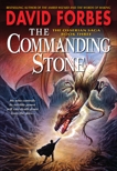 The Commanding Stone: The Osserian Saga: Book Three, Forbes, David