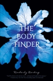 The Body Finder, Derting, Kimberly