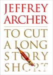 To Cut a Long Story Short, Archer, Jeffrey